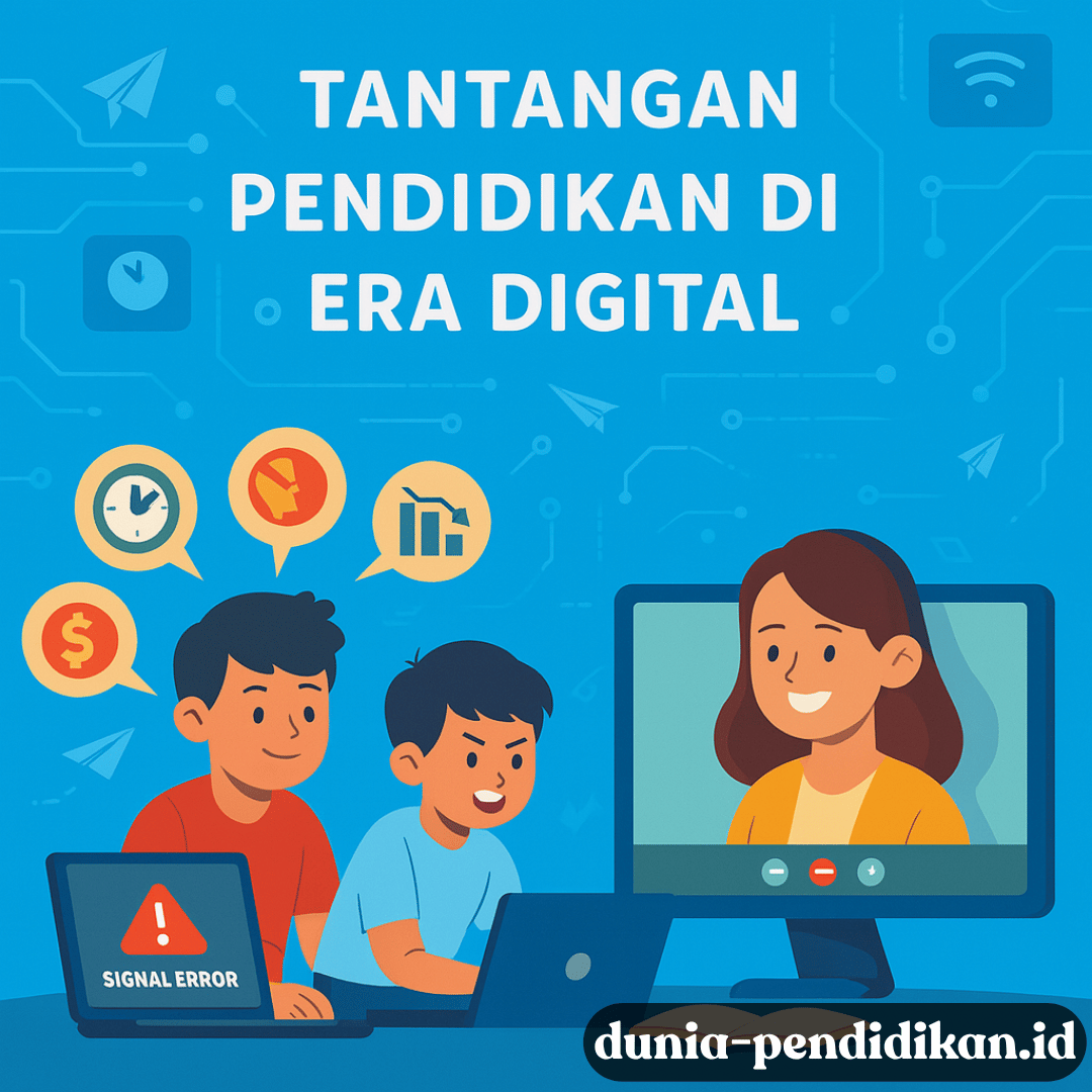 Tantangan Pendidikan di Era Digital
